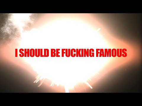 TPB9 CONTEST - I SHOULD BE FUCKING FAMOUS