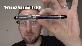 Wing Sung 699 Fountain Pen Review