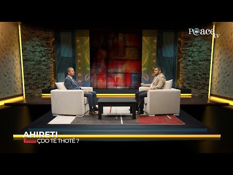 Çdo të thotë | 09. Ahireti - Ahmed Kalaja