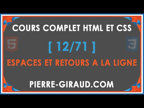 COURS COMPLET HTML ET CSS 12 71 Espaces et retours à la ligne en HTML