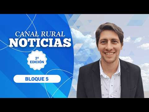 Canal Rural Noticias | 2º Edición | 25 FEB | BLOQUE 5