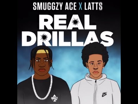 SmuggzyAce x Latts - Real Drillas | (Audio)