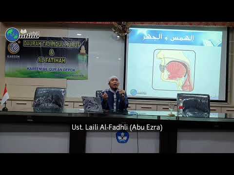 Daurah Tajwid 2019 - 021 Sifat Hams dan Sifat Jahr
