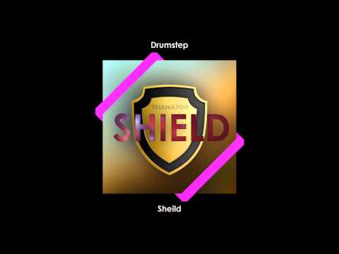 [Drumstep] Thanator - Shield