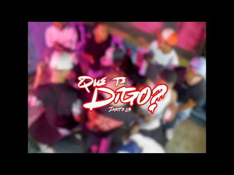 Jeycito LM - Que Te Digo (Video Oficial)