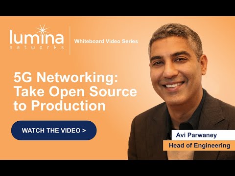 5G Networking: Take Open Source to Production