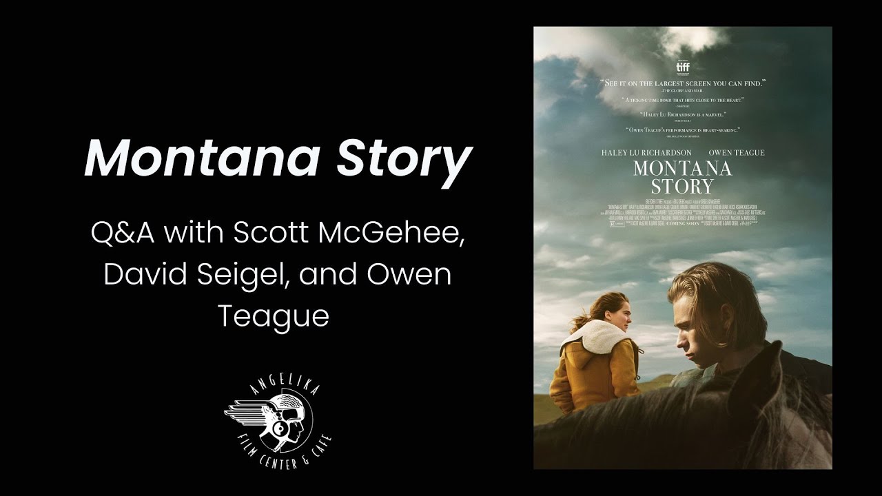 Montana Story Q&A with Directors Scott McGehee & David Seigel and Actor Owen Teague