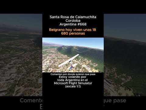 Santa Rosa de Calamuchita, Cordoba desde el Microsoft Flight Simulator #santarosadecalamuchita #msfs