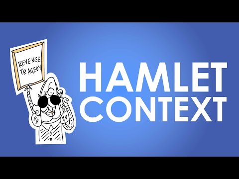 The Context of Hamlet - Shakespeare Today