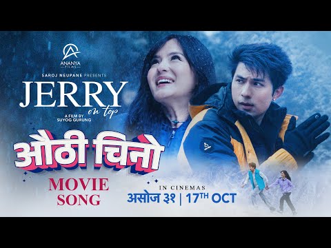 Aunthi Chino - Jerry On Top - New Nepali Movie Song 2025 - Anmol Kc, Jassita Gurung