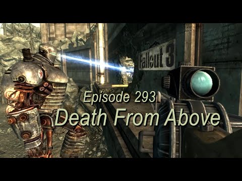 Death From Above FALLOUT 3 ep293 (Broken Steel DLC, Liberty Prime, Tristan, Rockland) PC