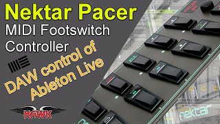 Video thumbnail for Nektar Pacer MIDI Footswitch Controller with Ableton Live by Erik Hawk