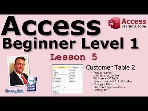 Microsoft Access Beginner 1, Lesson 05: Customer Table, Part 2. For Access 2016, 2019, 365 Tutorial