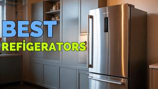 Best Refrigerators 2026 – [don’t buy one before watching this]