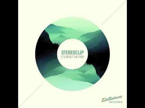 Stereoclip - It's About The Time (Original Mix)