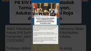 PB XIV Purboyo Mendadak Temui DPR di Senayan, Adukan Kisruh Kursi Raja di Keraton Solo