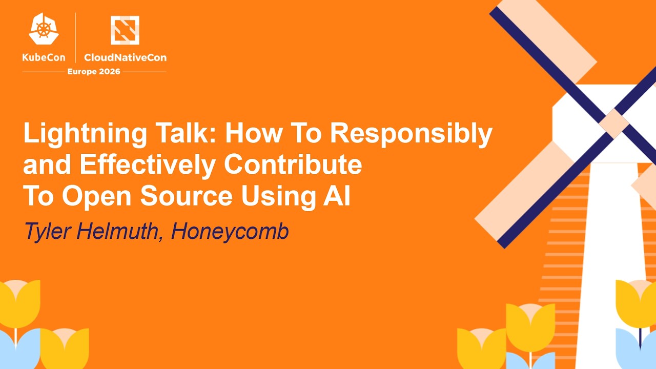 Lightning Talk: How To Responsibly and Effectively Contribute To Open Source Using... Tyler Helmuth