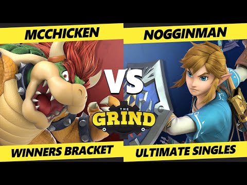 The Grind 163 - McChicken (Bowser) Vs. NogginMan (Link) Smash Ultimate - SSBU