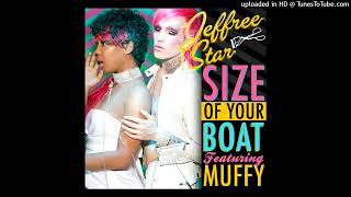 jeffree star &amp; muffy - size of your boat (𝖘𝖑𝖔𝖜𝖊𝖉 + 𝖗𝖊𝖛𝖊𝖗𝖇)