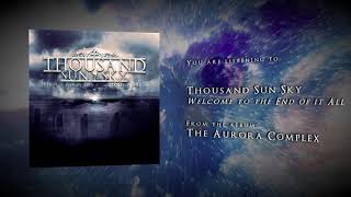 Thousand Sun Sky - The Aurora Complex (2019 FULL ALBUM STREAM)