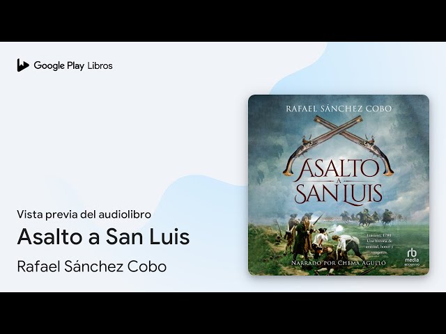 Vídeo relacionado con Asalto a San Luis (Histórica)