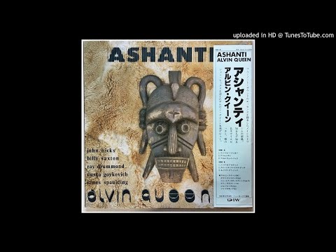 Alvin Queen - Ashanti