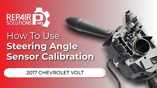 How to Use Steering Angle Sensor Calibration Function on SDS | 2017 Chevrolet Volt