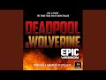Like A Prayer From Deadpool Wolverine Trailer Epic Version