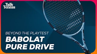 Beyond the Playtest: Babolat PURE Drive