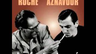 Le feutre taupé : Roche et Aznavour..