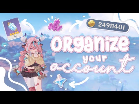 Ultimate Guide to Keeping Your Account Organized! *Tips* | Genshin Impact