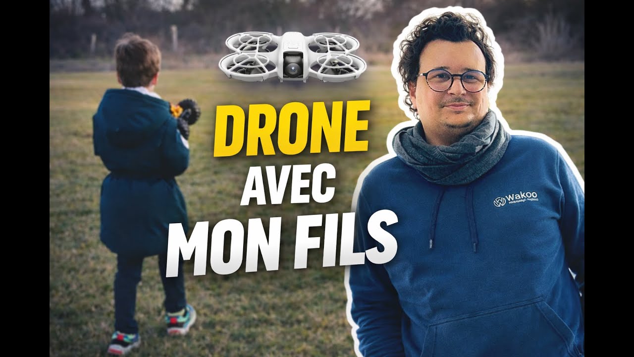 Drone avec mon fils - Vidéo drone