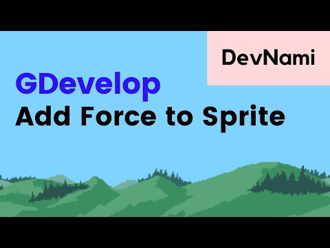 GDevelop How to Add Force to Sprite