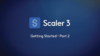 Video thumbnail for Scaler 3 – Getting Started Part 2 by Scaler Music