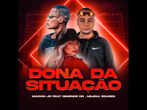 MAICON JR FEAT DIMENOR DR , MILENA SOARES