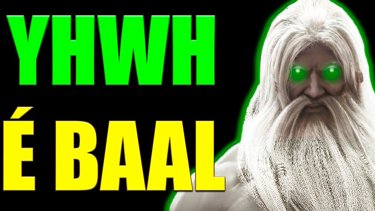 YHWH É BAAL | A BÍBLIA TRANSFORMOU BAAL EM YHWH