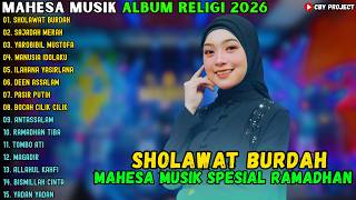 Download lagu SHOLAWAT BURDAH - SAJADAH MERAH - YAROBIBIL MUSTOFA || MAHESA MUSIK ALBUM RELIGI 2026 mp3