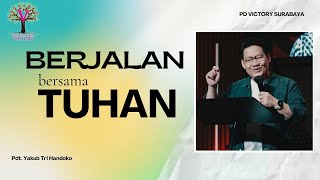 Download lagu BERJALAN BERSAMA TUHAN | Pdt. Yakub Tri Handoko | PD Victory Surabaya mp3 Download lagu BERJALAN BERSAMA TUHAN | Pdt. Yakub Tri Handoko | PD Victory Surabaya mp3