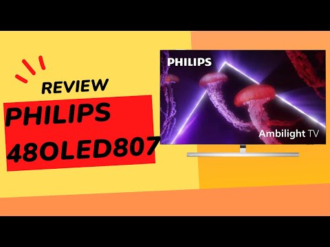 Philips 48OLED807 Review | An Excellent OLED TV