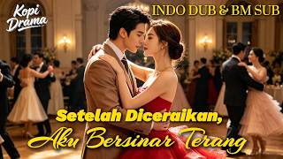 【INDO DUB】👑Mereka pikir aku masih gadis manja? Aku pewaris miliaran & akan hancurkan mereka!#drama