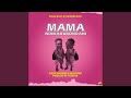 Mama Ndimakukondani Feat Anyapuwa