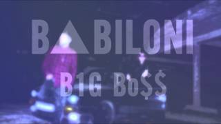 BABILONI - BIG BOSS