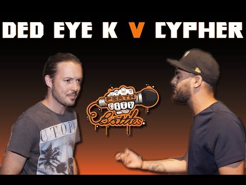Ded Eye K vs Cypher