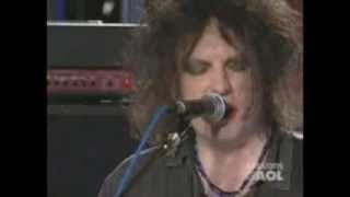 The Cure - From The Edge Of The Deep Green Sea - AOL Sessions