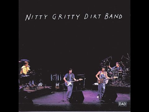 Nitty Gritty Dirt Band - Long hard road (Lyrics)