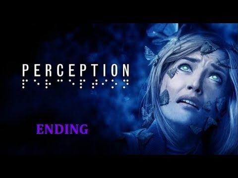 Perception - [ENDING]