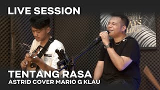 Download lagu TENTANG RASA  - ASTRID  [MGK LIVE SESSION] mp3