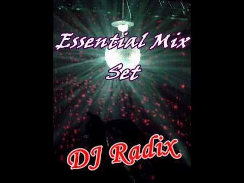 Essential Mix Set ( DJ Radix )