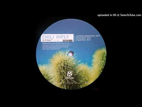 Chili Hifly - Is It Love? (Original Mix) [Kontor87]