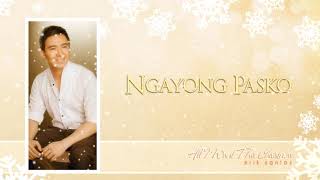 Erik Santos - Ngayong Pasko (Audio) 🎵 | All I Want This Christmas